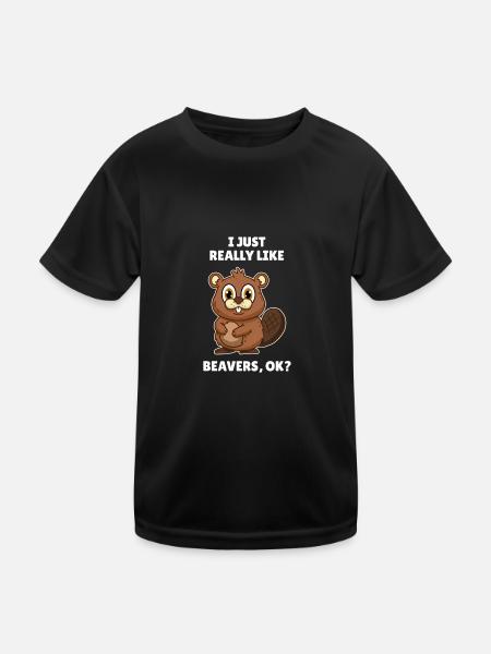 Funny Beaver Lover Gift I Just Really Like Beavers - Kids Functional T-Shirt - black - Front