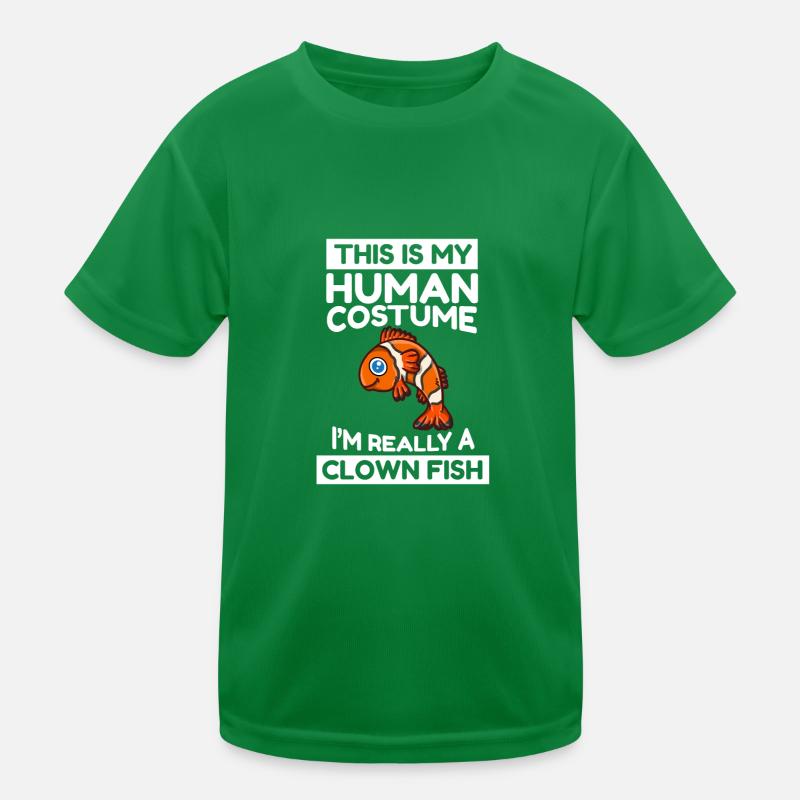 This Is My Human Costume I'm Really A Clown Fish Kids Functional T-Shirt