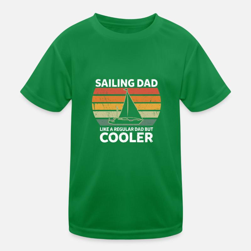 Retro Sailing Dad Like A Regular Dad But Cooler Kids Functional T-Shirt