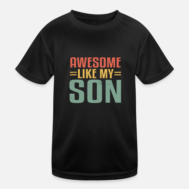 Awesome Like My Son Mama Papa Abschlussfeier Kinder Funktions-T-Shirt