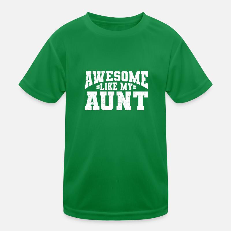 Awesome Like My Aunt Schulabschluss Schule Kinder Funktions-T-Shirt