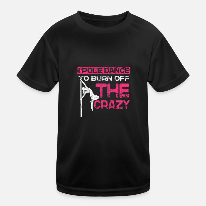 Pole Dance Dictons Danse Danse Pole Dance T-shirt sport Enfant