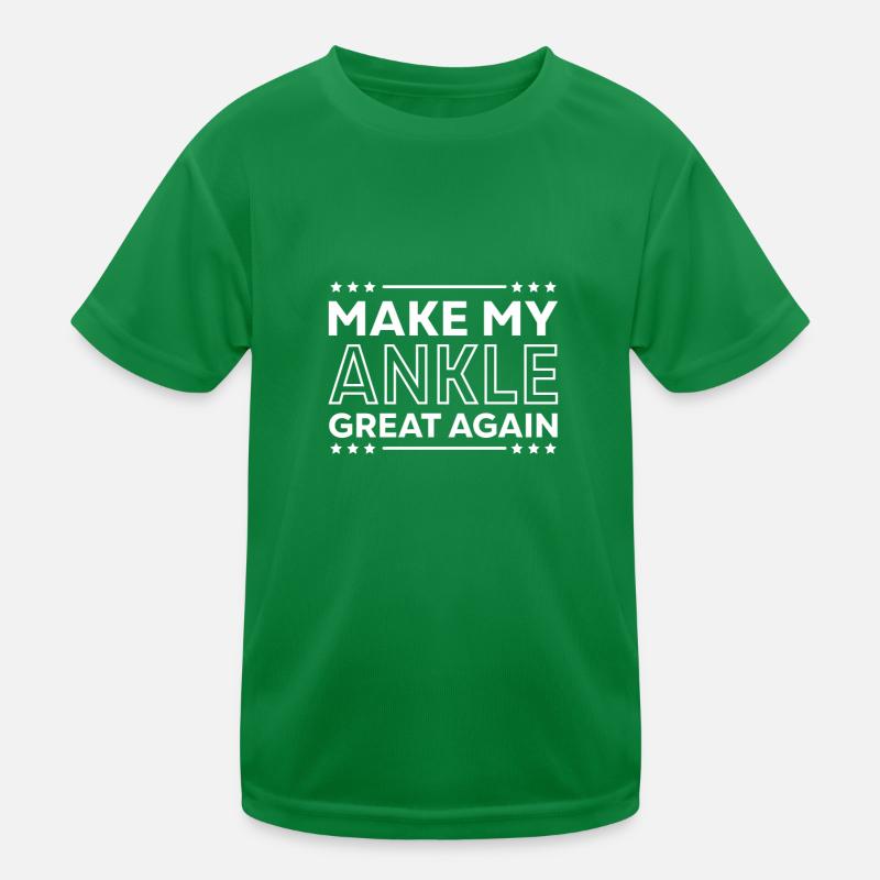 Make My Ankle Great Again Unfall Patient Sarkasmus Kinder Funktions-T-Shirt