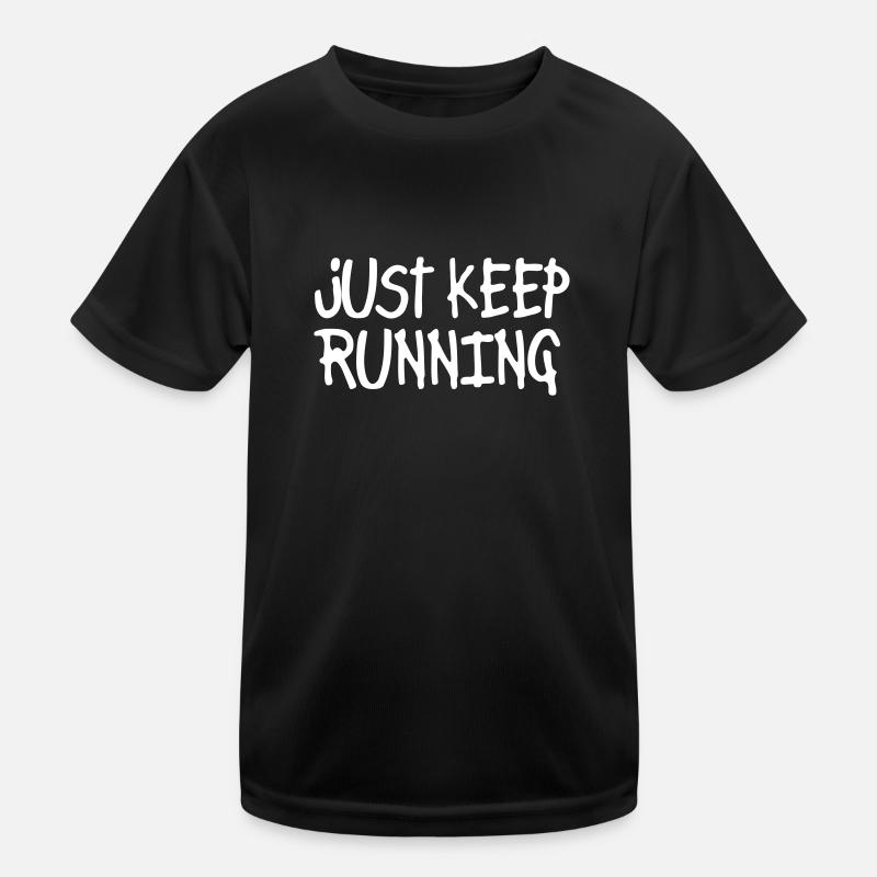 just keep running Kids Functional T-Shirt