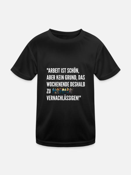 Lustige Arbeit Sprüche Wochenende Witzig Chef - Kinder Funktions-T-Shirt - Schwarz - Vorne