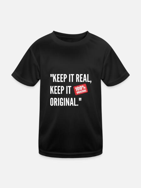 Wisdom Sayings Real and Simply Original - Kids Functional T-Shirt - black - Front