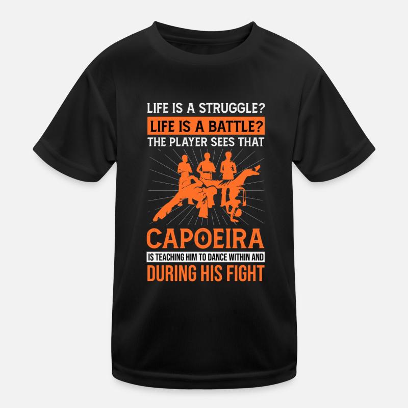Life is struggle, capoeira is answer Kinder Funktions-T-Shirt