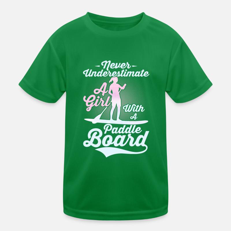 Never Underestimate A Girl With A Paddle Board SUP Kinder Funktions-T-Shirt