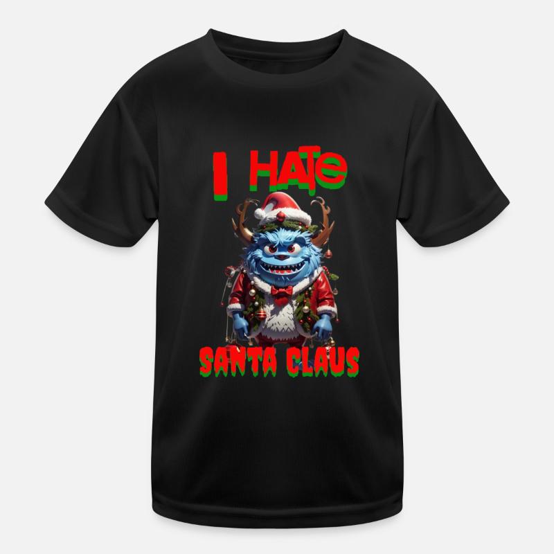 I hate the father christmas Kids Functional T-Shirt