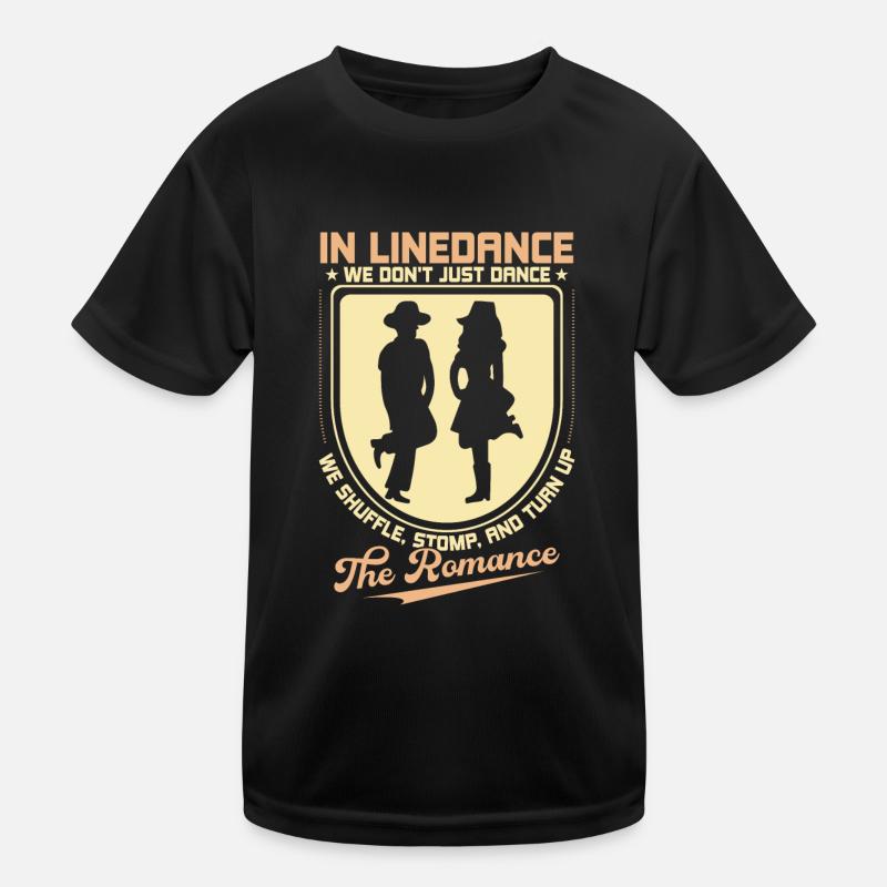 We Don't Just Dance We Shuffle, Stomp Line Dance C Kids Functional T-Shirt