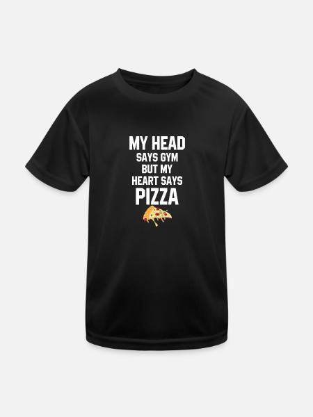 Pizza My Heart Say Gym Funny Gift - Kids Functional T-Shirt - black - Front
