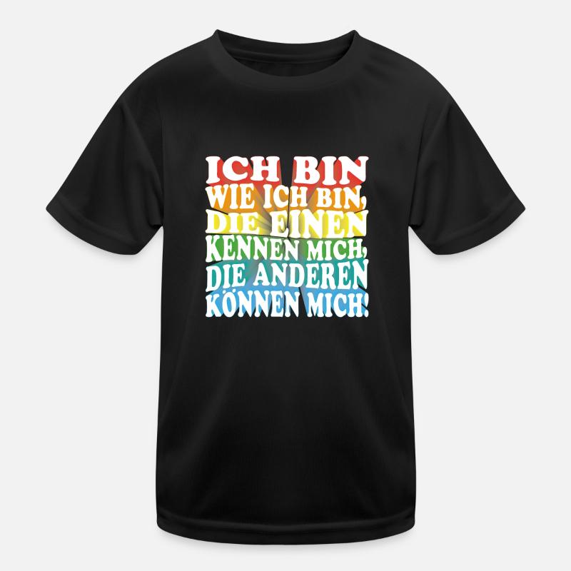 Ich bin wie ich bin - Adenauer Zitat in 3D Text Kinder Funktions-T-Shirt
