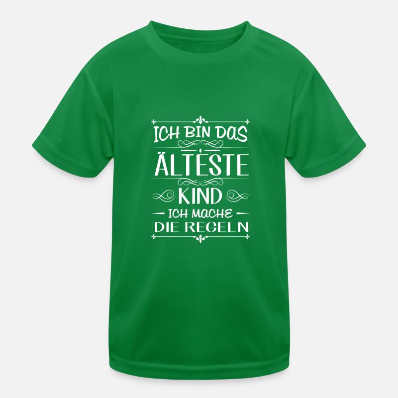 Ich bin das älteste Kind ich mache die Regeln Kinder Funktions-T-Shirt