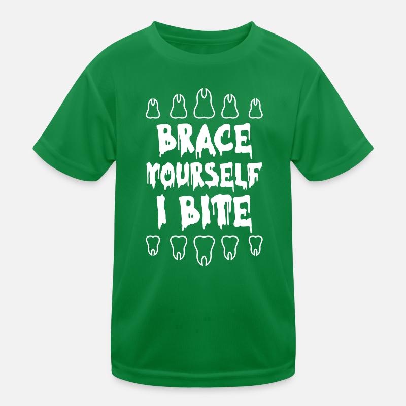 Brace Yourself I BIte Dentist Kinder Funktions-T-Shirt