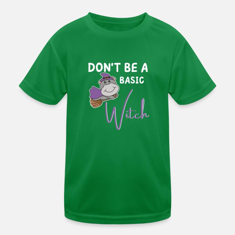 Hippo Halloween Hexe Hexen don't be a basic witch Kinder Funktions-T-Shirt
