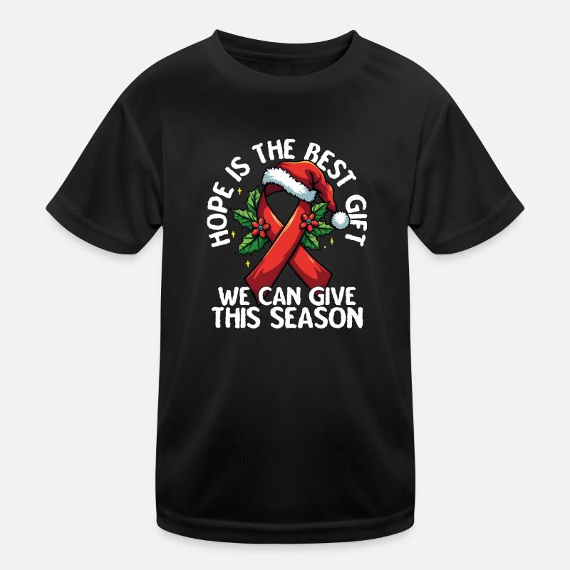 Hope Is The Best Gift AIDS Awareness Kids Functional T-Shirt