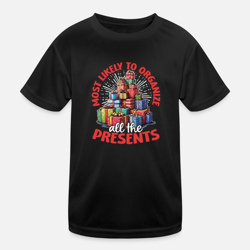 Der Höchstwahrscheinlich Alle Geschenke Kinder Funktions-T-Shirt