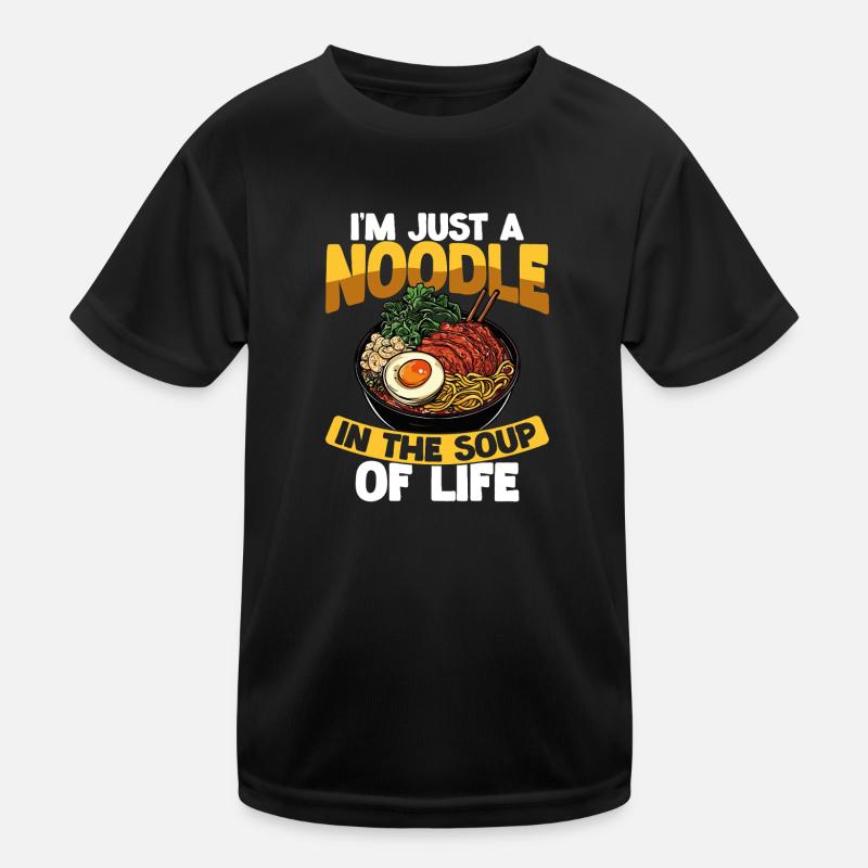 Ich Bin Nur Eine Nudel In Der Suppe Des Lebens Kinder Funktions-T-Shirt