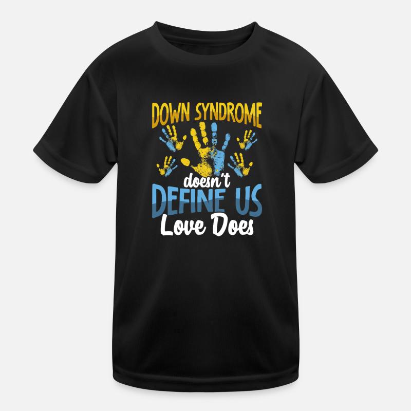 Down syndrome does not define us Down syndrome - Kids Functional T-Shirt - black