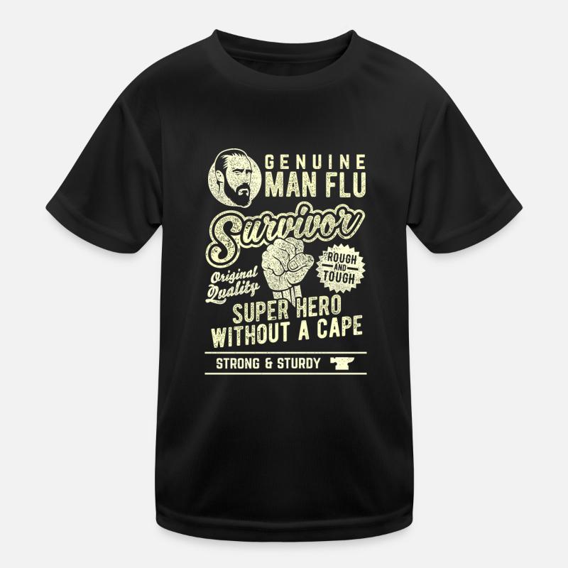 Man Flu Survivor Superhero Statement Kinder Funktions-T-Shirt