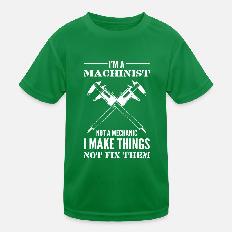 I make things machine operator gift Kids Functional T-Shirt