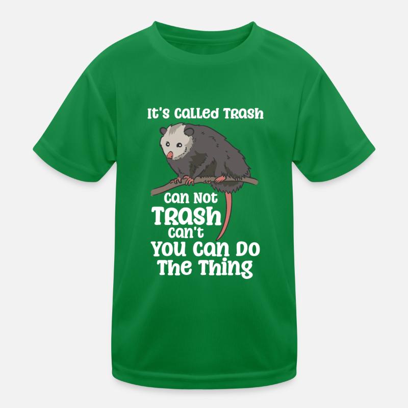 It's Called Trash Can Kinder Funktions-T-Shirt