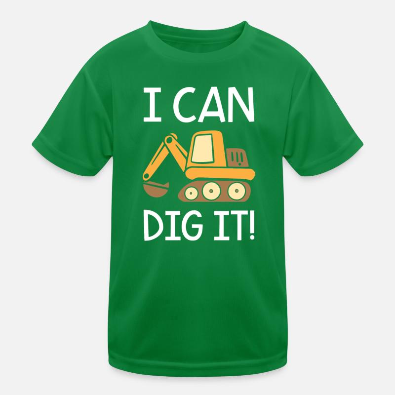 I Can Dig It Excaavator Kids Functional T-Shirt