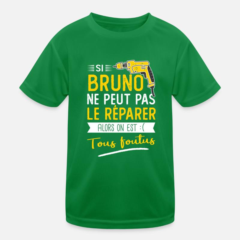 Bruno Si bruno ne peut pas le réparer T-shirt sport Enfant