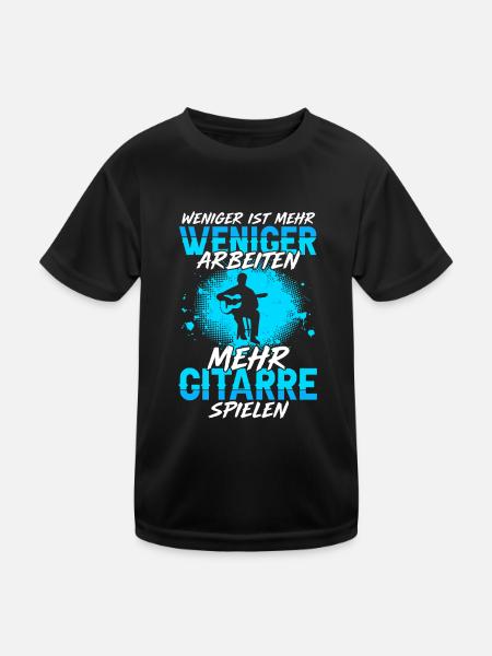 Weniger Arbeiten Mehr Gitarre Spielen Gitarrist - Kinder Funktions-T-Shirt - Schwarz - Vorne