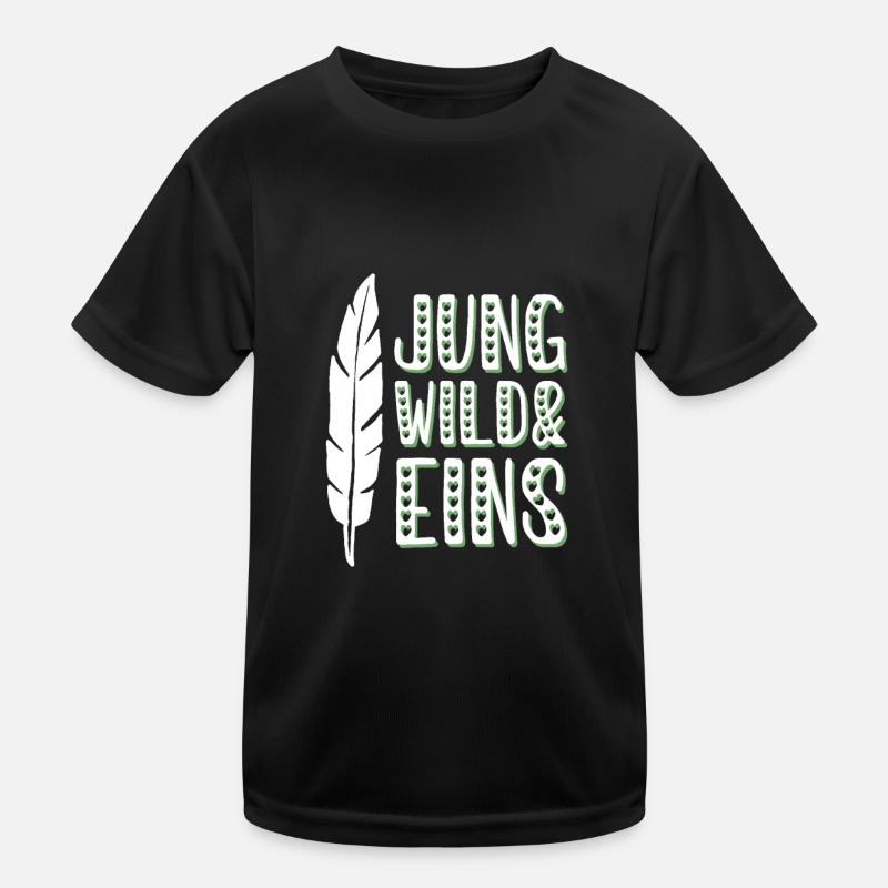 Jung Wild & 1 - Geburtstag Kinder Funktions-T-Shirt