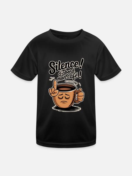 Sei still! Zuerst mein Kaffee - Kinder Funktions-T-Shirt - Schwarz - Vorne