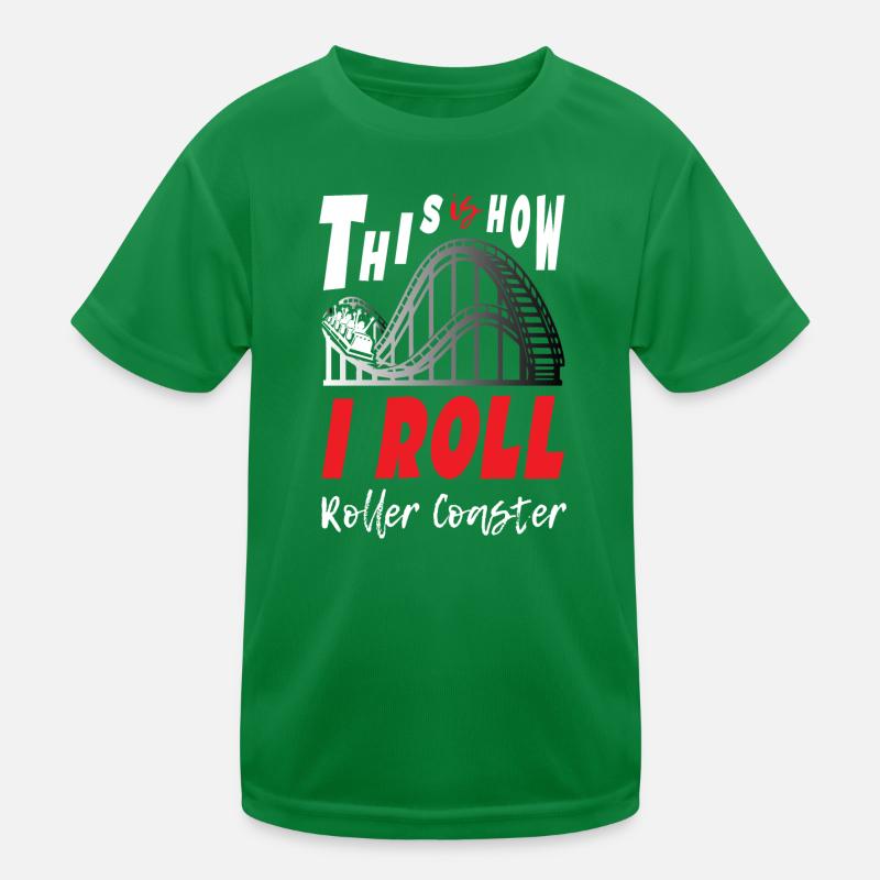 This is How I Roll Roller Coaster Kids Functional T-Shirt