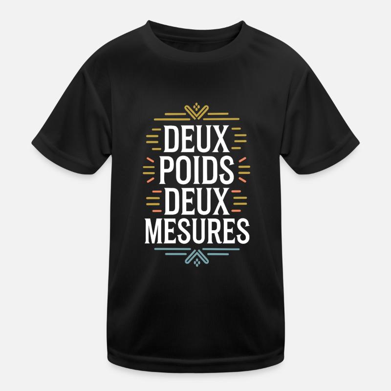 Deux poids deux mesures T-shirt sport Enfant