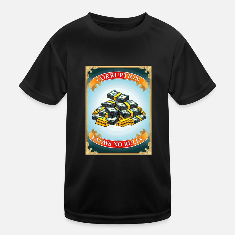 Corruption knows no rules Kids Functional T-Shirt
