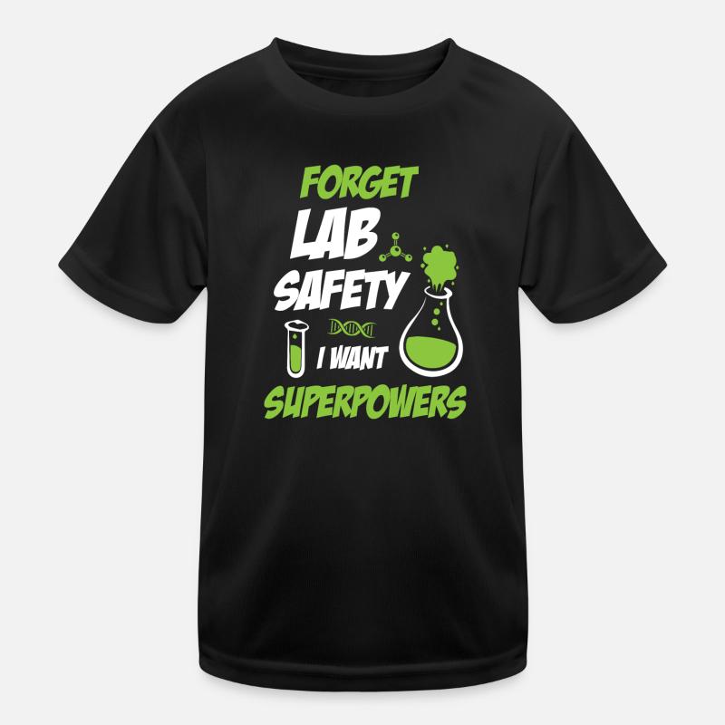 Forget Lab Safety Funny Science - Kids Functional T-Shirt - black