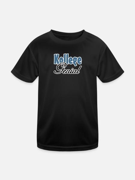 Kollege Genial Geschenk - Kinder Funktions-T-Shirt - Schwarz