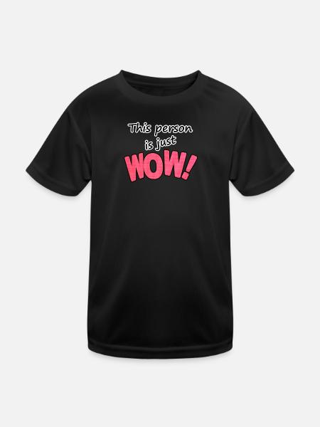 This person is just WOW - Kids Functional T-Shirt - black