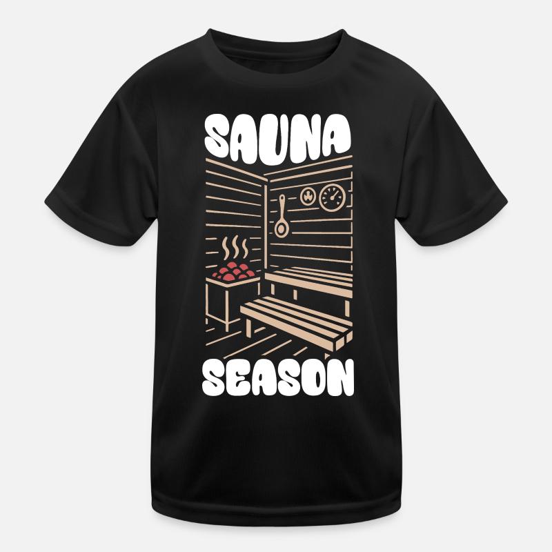 Saison du sauna - Sauna - Dicton T-shirt sport Enfant