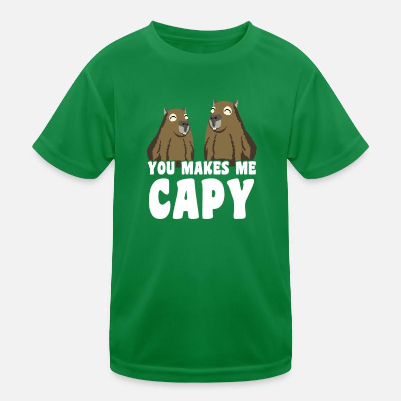 You makes me Capy Capybara Spruch Kinder Funktions-T-Shirt