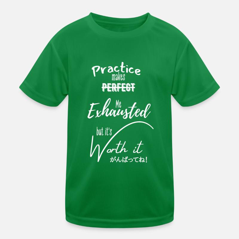 Practice makes perfect Kids Functional T-Shirt