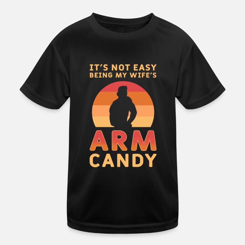 Arm Candy Ehemann Kinder Funktions-T-Shirt
