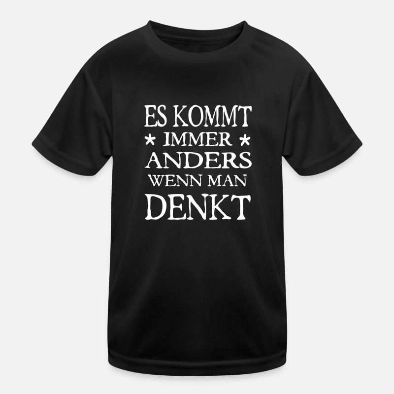 es kommt immer anders Kinder Funktions-T-Shirt