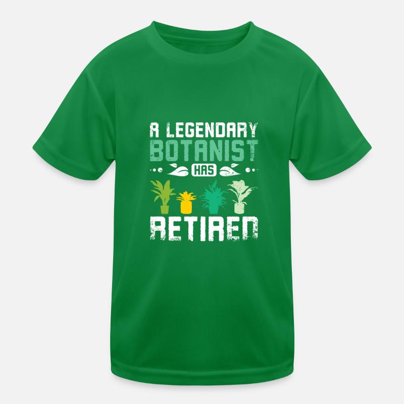 A legendary botanist has retired Kinder Funktions-T-Shirt