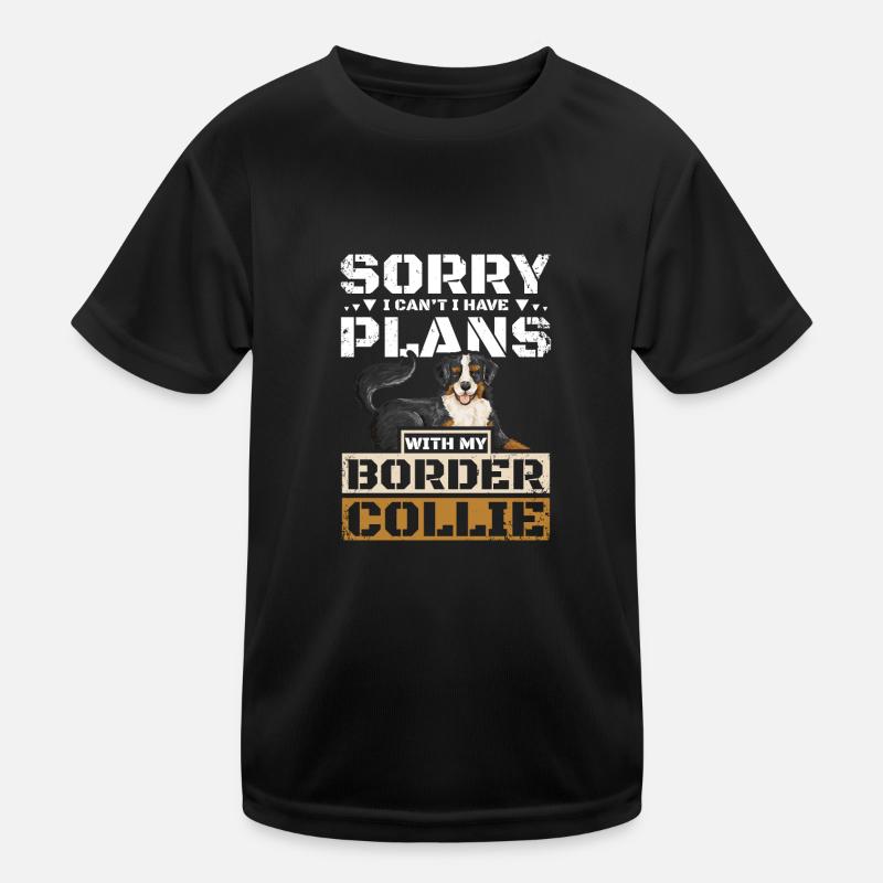 I cant I have plans with my border collie Kids Functional T-Shirt