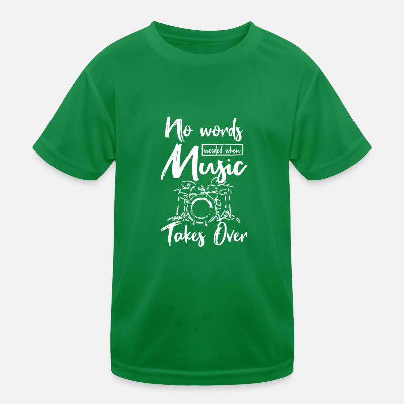 No words needed when music takes over drummer Kids Functional T-Shirt