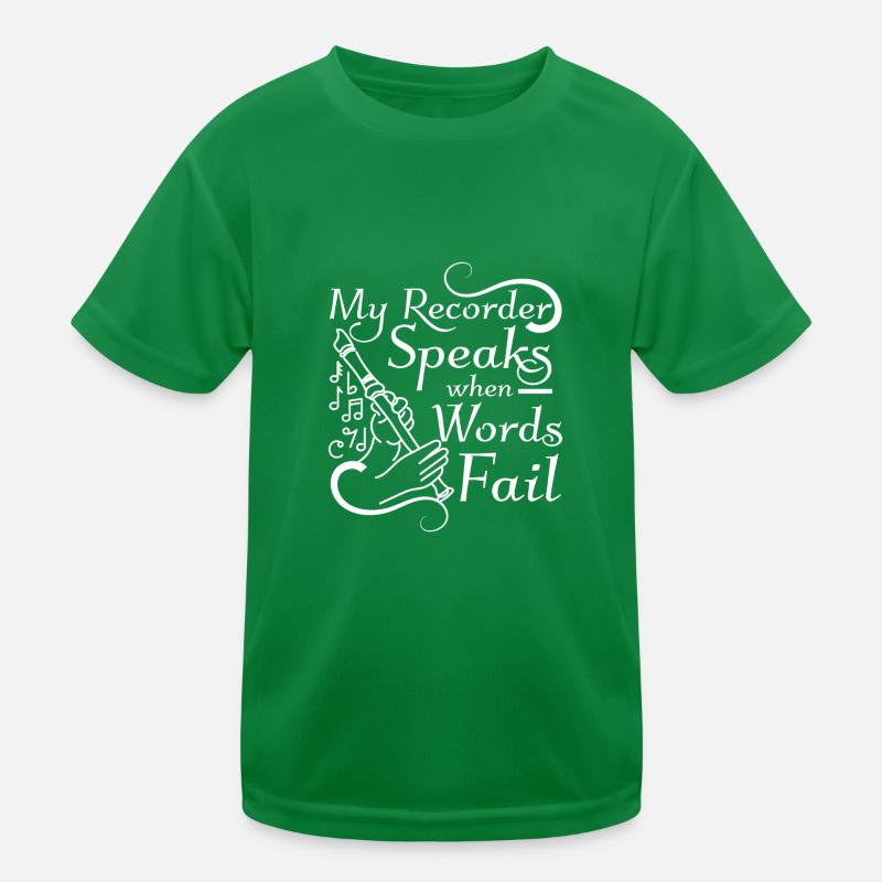 My recorder speaks when words fail Kinder Funktions-T-Shirt
