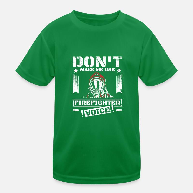 Don't make me use my firefighter voice Kids Functional T-Shirt