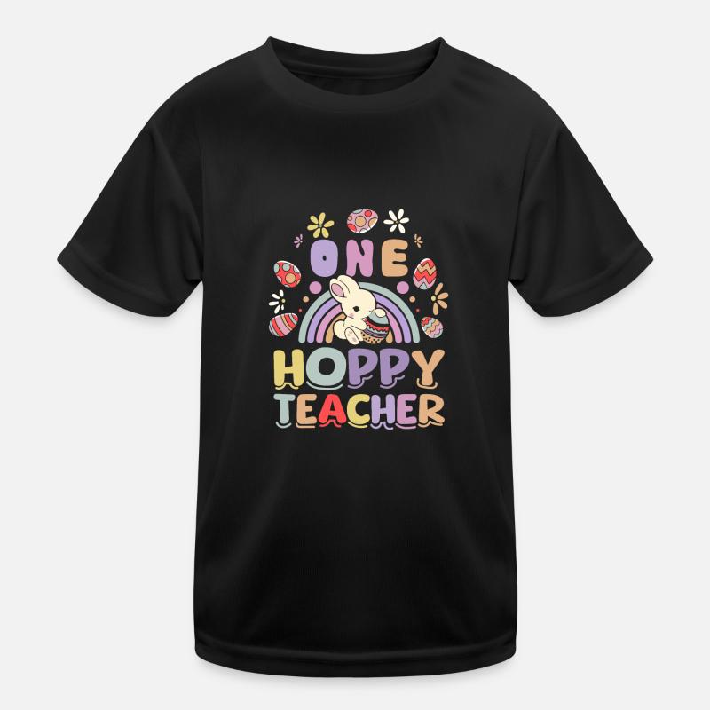 Easter Bunnies One Hoppy teacher Kinder Funktions-T-Shirt