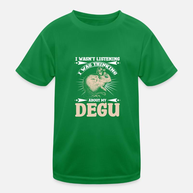 Je n’écoutais pas, je pensais à mon octodon T-shirt sport Enfant