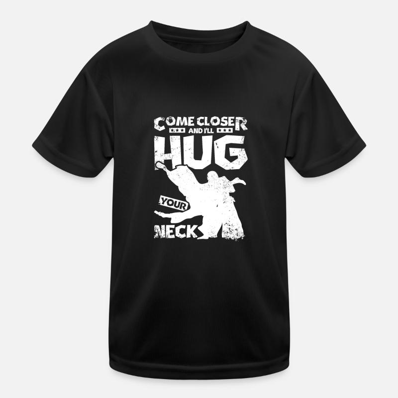 Come closer and I'll hug your neck Aikido Kinder Funktions-T-Shirt